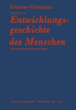 Bild des Verkufers fr Grundri  der Entwicklungsgeschichte des Menschen (German Edition) by Grosser, Otto, Ortmann, Rolf [Paperback ] zum Verkauf von booksXpress