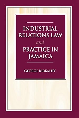 Seller image for Industrial Relations Law and Practice in Jamaica [Soft Cover ] for sale by booksXpress