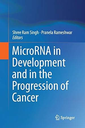 Bild des Verkufers fr MicroRNA in Development and in the Progression of Cancer [Paperback ] zum Verkauf von booksXpress