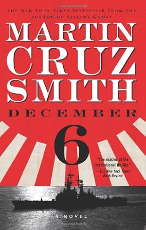 Seller image for December 6: A Novel by Smith, Martin Cruz [Paperback ] for sale by booksXpress