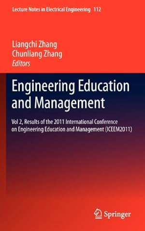 Immagine del venditore per Engineering Education and Management: Vol 2, Results of the 2011 International Conference on Engineering Education and Management (ICEEM2011) (Lecture Notes in Electrical Engineering) [Hardcover ] venduto da booksXpress