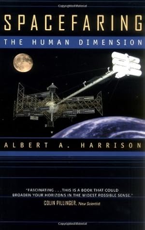Imagen del vendedor de Spacefaring: The Human Dimension by Harrison, Albert A. [Paperback ] a la venta por booksXpress
