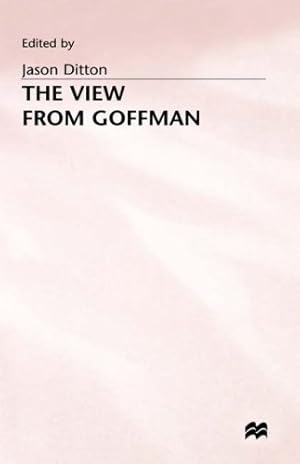 Seller image for The View from Goffman [Hardcover ] for sale by booksXpress