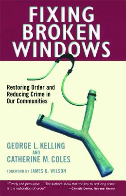 Imagen del vendedor de Fixing Broken Windows: Restoring Order and Reducing Crime in Our Communities (Paperback or Softback) a la venta por BargainBookStores