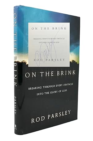 ON THE BRINK Breaking through Every Obstacle Into the Glory of God