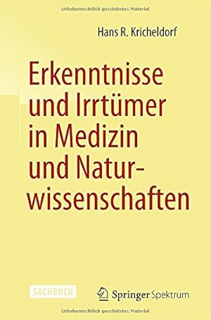 Immagine del venditore per Erkenntnisse und Irrtümer in Medizin und Naturwissenschaften (German Edition) by Kricheldorf, Hans R. [Paperback ] venduto da booksXpress