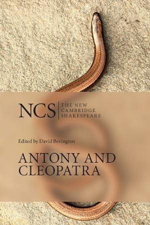 Image du vendeur pour Antony and Cleopatra (The New Cambridge Shakespeare) by Shakespeare, William [Paperback ] mis en vente par booksXpress