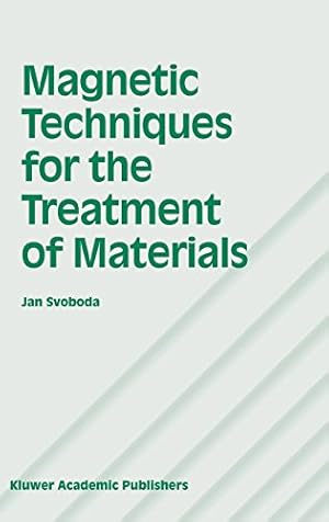 Seller image for Magnetic Techniques for the Treatment of Materials by Svoboda, Jan [Hardcover ] for sale by booksXpress