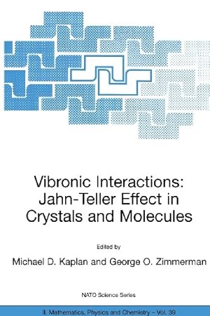 Seller image for Vibronic Interactions: Jahn-Teller Effect in Crystals and Molecules (Nato Science Series II:) [Paperback ] for sale by booksXpress