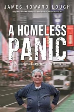 Bild des Verkufers fr A Homeless Panic: The Homeless Experience in America [Soft Cover ] zum Verkauf von booksXpress