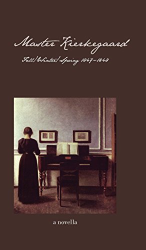 Seller image for Master Kierkegaard: Fall / Winter / Spring 1847-1848 by Brown, Ellen [Hardcover ] for sale by booksXpress