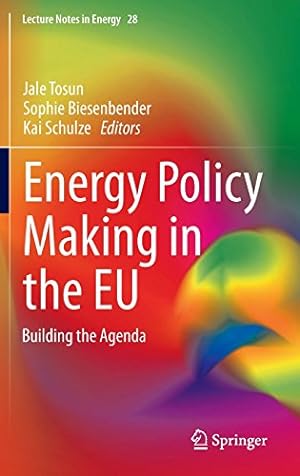 Seller image for Energy Policy Making in the EU: Building the Agenda (Lecture Notes in Energy) [Hardcover ] for sale by booksXpress