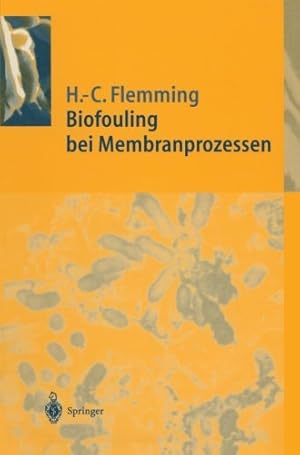 Immagine del venditore per Biofouling bei Membranprozessen (German Edition) by Flemming, Hans-Curt [Paperback ] venduto da booksXpress