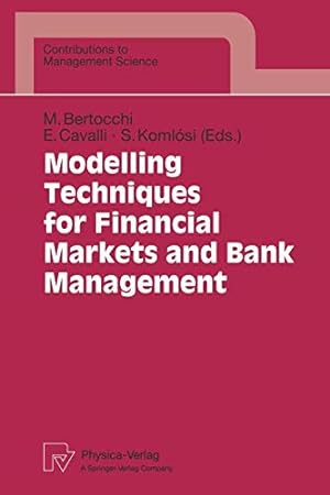 Immagine del venditore per Modelling Techniques for Financial Markets and Bank Management (Contributions to Management Science) [Soft Cover ] venduto da booksXpress