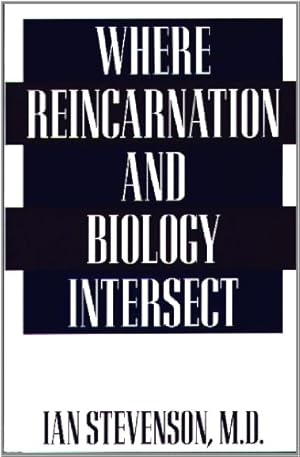 Bild des Verkufers fr Where Reincarnation and Biology Intersect by Stevenson M.D., Ian [Paperback ] zum Verkauf von booksXpress