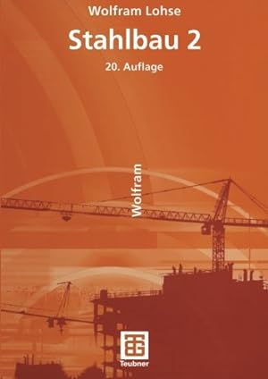 Seller image for Stahlbau 2 (German Edition) by Lohse, Wolfram [Paperback ] for sale by booksXpress
