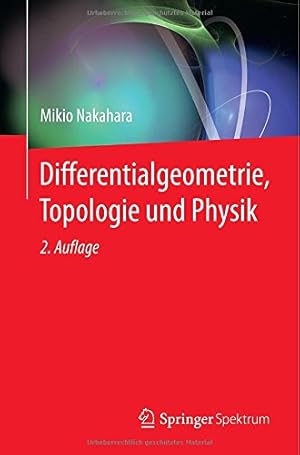 Immagine del venditore per Differentialgeometrie, Topologie und Physik (German Edition) by Nakahara, Mikio [Paperback ] venduto da booksXpress