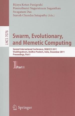 Immagine del venditore per Swarm, Evolutionary, and Memetic Computing: Second International Conference, SEMCCO 2011, Visakhapatnam, India, December 19-21, 2011, Proceedings, Part I (Lecture Notes in Computer Science) [Paperback ] venduto da booksXpress