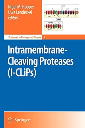 Seller image for Intramembrane-Cleaving Proteases (I-CLiPs) (Proteases in Biology and Disease) [Paperback ] for sale by booksXpress