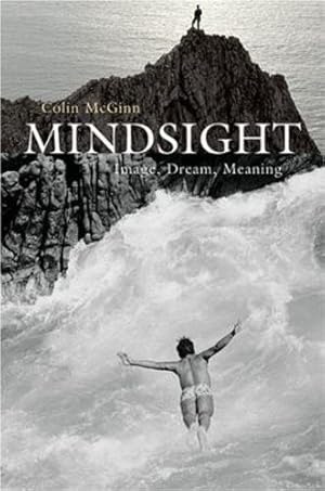 Bild des Verkufers fr Mindsight: Image, Dream, Meaning by McGinn, Colin [Paperback ] zum Verkauf von booksXpress