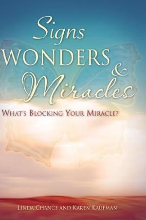 Seller image for Signs, Wonders & Miracles [Soft Cover ] for sale by booksXpress