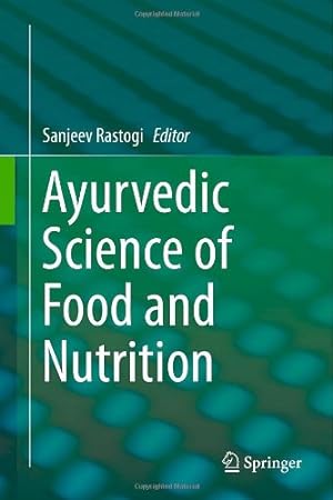 Seller image for Ayurvedic Science of Food and Nutrition [Hardcover ] for sale by booksXpress