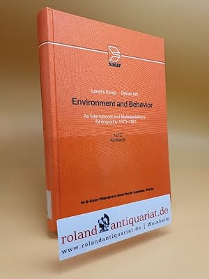 Environment and Behavior: an International Multidisciplinary Bibliography / 1970-1981: Volume 2: ...