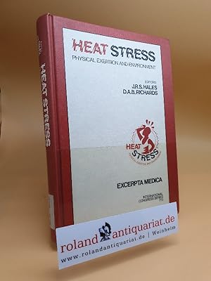 Image du vendeur pour Heat Stress: Physical Exertion and Environment (International Congress S.) mis en vente par Roland Antiquariat UG haftungsbeschrnkt