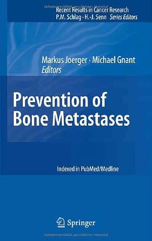 Bild des Verkufers fr Prevention of Bone Metastases (Recent Results in Cancer Research, Vol. 192) [Hardcover ] zum Verkauf von booksXpress