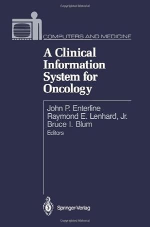 Seller image for A Clinical Information System for Oncology: Proceedings of PLASTICITY '91: The Third International Symposium on Plasticity and Its Current Applications (Computers and Medicine) by Akhtar S. Khan, Jean-Paul Boehler [Paperback ] for sale by booksXpress