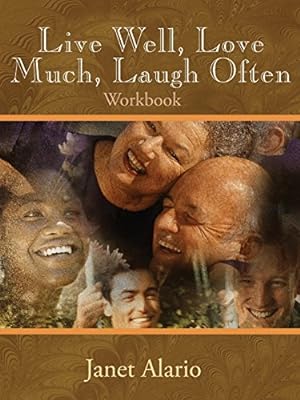 Immagine del venditore per Live Well, Love Much, Laugh Often: Workbook by Alario, Janet [Paperback ] venduto da booksXpress