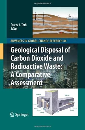 Seller image for Geological Disposal of Carbon Dioxide and Radioactive Waste: A Comparative Assessment (Advances in Global Change Research) [Hardcover ] for sale by booksXpress