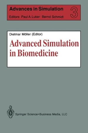 Bild des Verkufers fr Advanced Simulation in Biomedicine (Advances in Simulation) (Volume 3) [Paperback ] zum Verkauf von booksXpress