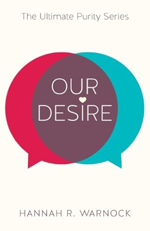 Seller image for Our Desire by Warnock, Hannah R. [Paperback ] for sale by booksXpress