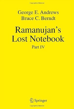 Image du vendeur pour Ramanujan's Lost Notebook: Part IV by Andrews, George E., Berndt, Bruce C. [Hardcover ] mis en vente par booksXpress