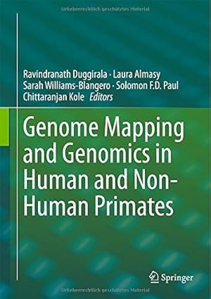 Imagen del vendedor de Genome Mapping and Genomics in Human and Non-Human Primates (Genome Mapping and Genomics in Animals) [Hardcover ] a la venta por booksXpress