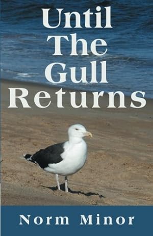 Immagine del venditore per Until The Gull Returns [Soft Cover ] venduto da booksXpress