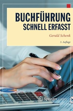 Seller image for Buchführung - Schnell erfasst (Wirtschaft Schnell erfasst) (German Edition) by Schenk, Gerald [Paperback ] for sale by booksXpress