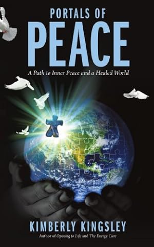 Seller image for Portals of Peace: A Path to Inner Peace and a Healed World [Soft Cover ] for sale by booksXpress