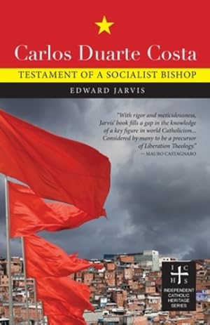 Seller image for Carlos Duarte Costa: Testament of a Socialist Bishop [Soft Cover ] for sale by booksXpress