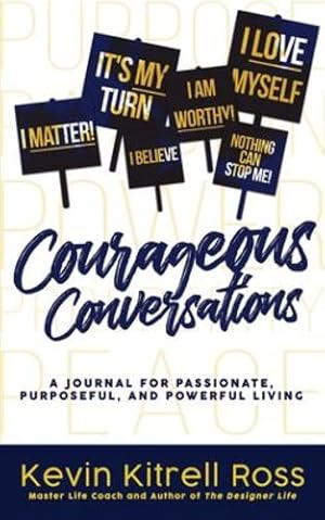 Seller image for Courageous Conversations: A Journal for Passionate, Purposeful, and Powerful Living [Soft Cover ] for sale by booksXpress