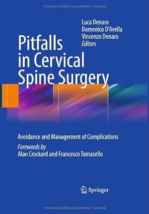 Image du vendeur pour Pitfalls in Cervical Spine Surgery: Avoidance and Management of Complications [Hardcover ] mis en vente par booksXpress