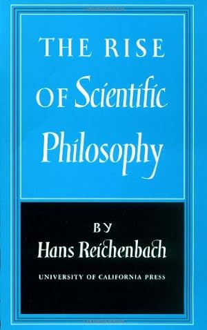 Seller image for The Rise of Scientific Philosophy by Reichenbach, Hans [Paperback ] for sale by booksXpress