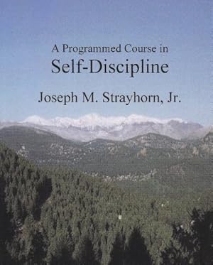 Seller image for A Programmed Course in Self-Discipline [Soft Cover ] for sale by booksXpress