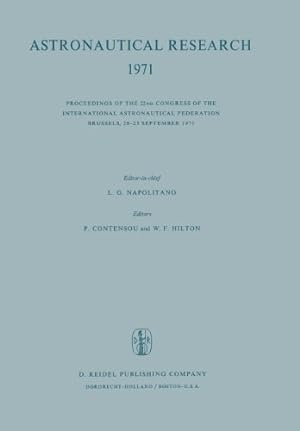 Seller image for Astronautical Research 1971: Proceedings of the 22nd Congress of the International Astronautical Federation Brussels, 2025 September 1971 [Paperback ] for sale by booksXpress