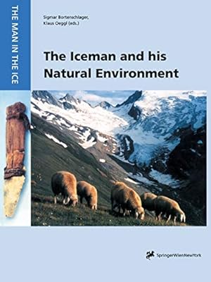 Immagine del venditore per The Iceman and his Natural Environment: Palaeobotanical Results (The Man in the Ice) [Soft Cover ] venduto da booksXpress