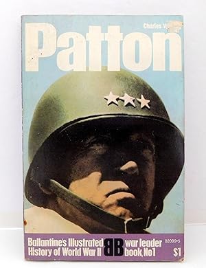 Patton (Ballantine's Illustrated History of World War II, War Leader Book No. 1