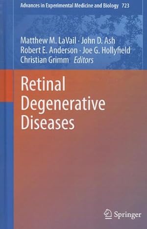 Image du vendeur pour Retinal Degenerative Diseases (Advances in Experimental Medicine and Biology) [Hardcover ] mis en vente par booksXpress