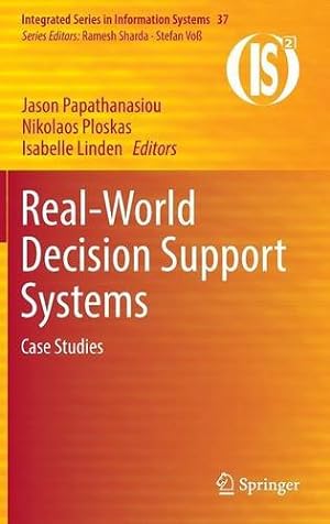 Bild des Verkufers fr Real-World Decision Support Systems: Case Studies (Integrated Series in Information Systems) [Hardcover ] zum Verkauf von booksXpress
