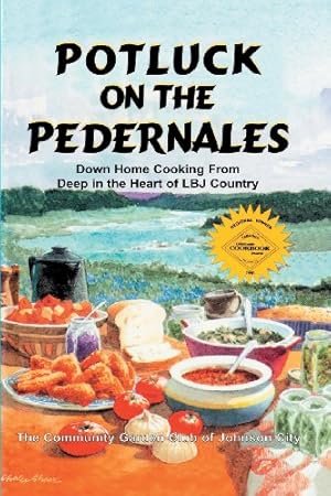 Image du vendeur pour Potluck on the Pedernales: Down Home Cooking from Deep in the Heart of LBJ Country [Soft Cover ] mis en vente par booksXpress